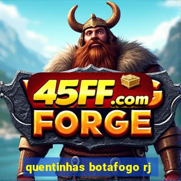 quentinhas botafogo rj